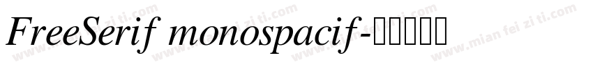 FreeSerif monospacif字体转换